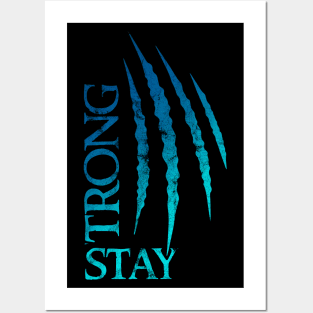 Stay Strong Posters and Art